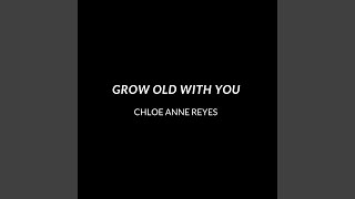Grow Old With You