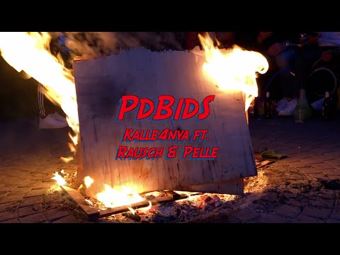 Kalle4nya - PdBidS ft  Rausch & Pelle