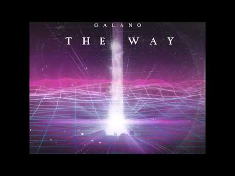 Galano-The Way [FREE DOWNLOAD]