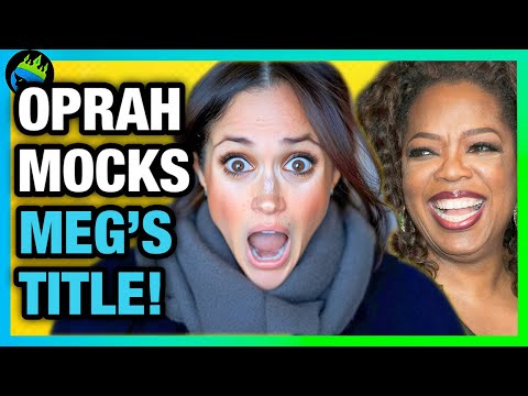 Meghan Markle SHOCK ATTACK BY OPRAH in NEW INTERVIEW CRITICISING HER SUSSEX TITLE!
