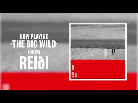 Black Foxxes - The Big Wild