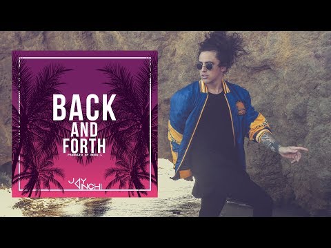 Jay Vinchi - Back and Forth (Official Video)