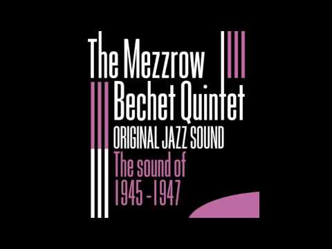 The Mezzrow Bechet Quintet - Blues of the Roaring Twenties