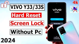 Vivo Y33/33s HyperOS Ka Lock Kaise Tode 🔓 Hard Reset Screen Unlock 🔓 Vivo Y33/33s Factory Reset 2024