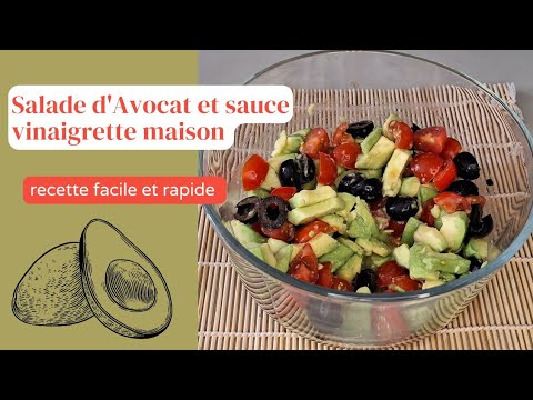 Salade d'Avocat, Sauce vinaigrette maison | Recette facile et rapide