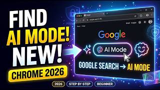 How to Find AI Mode in Google Chrome | (2026) Google AI Mode Tutorial 