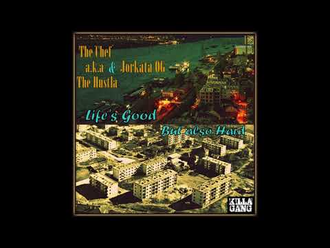 The Chef a.k.a The Hustla & Jorkata OG - I'm Hungry