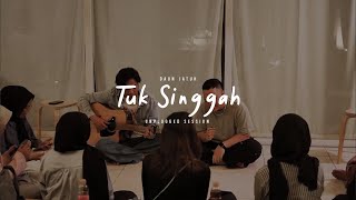 Download lagu Daun Jatuh - Tuk Singgah (Live Unplugged w/ Hamparan Hijau) mp3