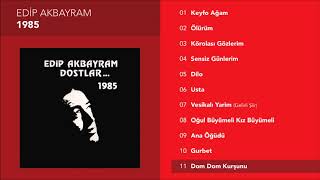 Dom Dom Kurşunu - Edip Akbayram