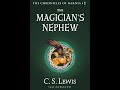 The Magician's Nephew - Ch. 1 - The Wrong Door