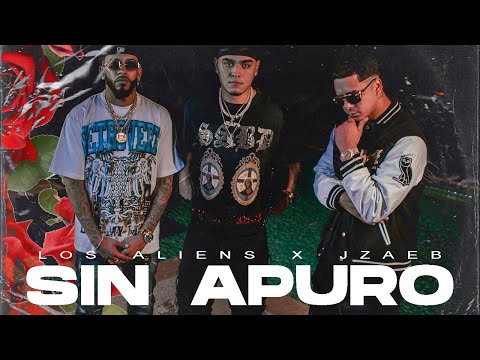 Los Aliens Feat. JZAEB - Sin Apuro (Official Video)