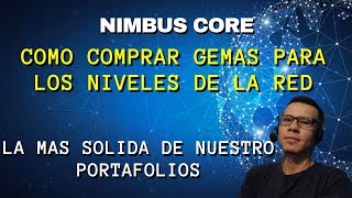 Nimbus Core - Como Desbloquear Los Niveles De Tu Red BIEN EXPLICADO, [Nuestra Mejor Inversion💸🚀🚀]