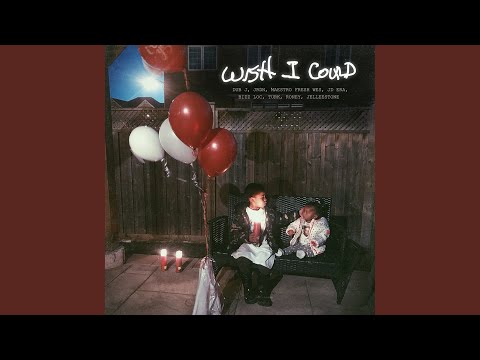 Wish I Could (feat. JRDN, Maestro Fresh Wes, JD Era, Bizz Loc, Turk, Roney & Jelleestone)