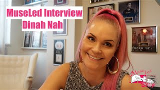 Dinah Nah (2015) Interview | MuseLed