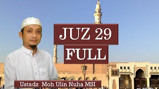 Download lagu MUROTTAL JUZ 29 FULL irama nahawand I Ustadz Moh U... mp3