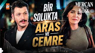 Aras ve Cemre ile 5. Bölüm | Mercan Köşk Kolaj