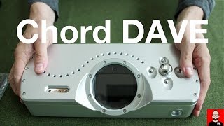 Video thumbnail for Chord DAVE unboxing by Darko Audio