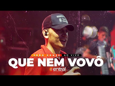 QUE NEM VOVÔ - JOÃO GOMES AO VIVO EM RIBEIRA DO POMBAL | ​#CentraldoCamarote