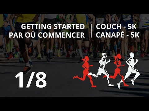 Couch-5k | Running | Getting Started / Canapé-5k | La course | Par où commencer - 1/8
