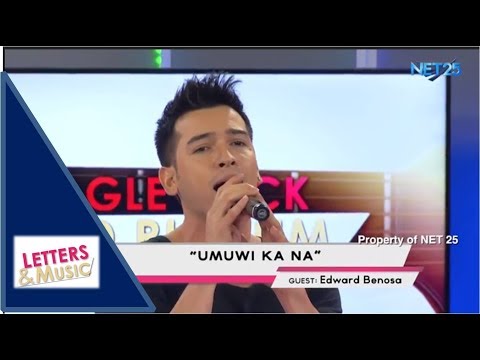 EDWARD BENOSA - UMUWI KA NA (NET25 LETTERS AND MUSIC)