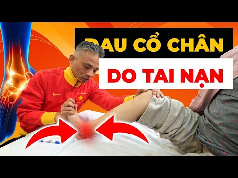 Đau cổ chân do tai nạn có thể khiến bạn tàn phế! Xem ngay để tránh