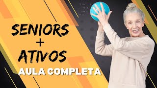 Exercícios para idosos - Aula Completa Seniors Mais Ativos!