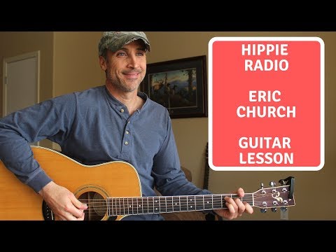 Hippie Radio Melody - Eric Church