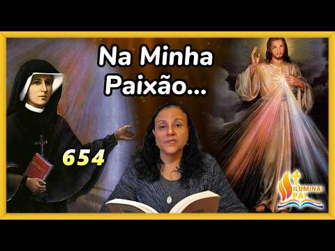 654 - Diary of Saint Faustina Long Live the Time of Mercy