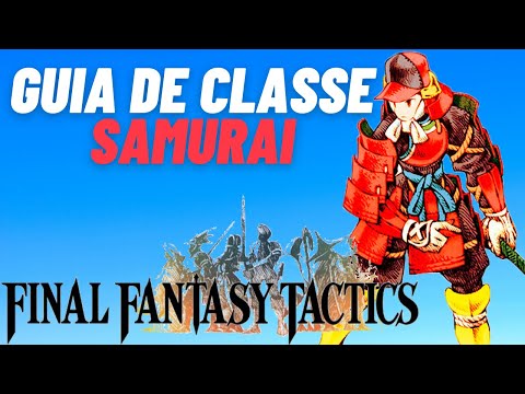 Final Fantasy Tactics Guia Completo Samurai