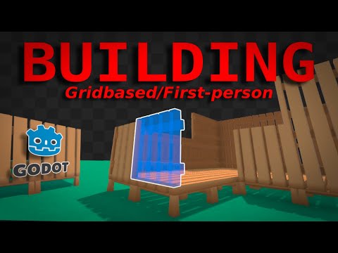 Grid-Based Building System in Godot (First-Person 3D) - Tutorial