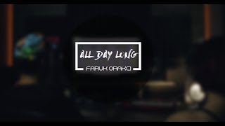 Faruk Orakçı - All Day Long (Teaser)
