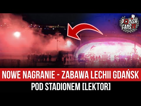 NOWE NAGRANIE - zabawa Lechii Gdańsk pod stadionem [LEKTOR] (05.04.2021 r.)