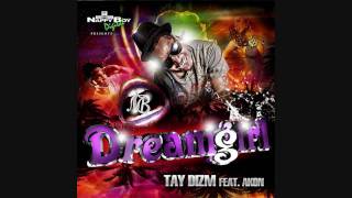 Tay Dizm (Ft. Akon) - Dreamgirl (Instrumental &amp; lyrics) HD