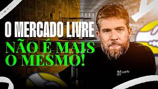 O que funcionava antes não funcionará daqui em diante no Mercado Livre. ENTENDA!