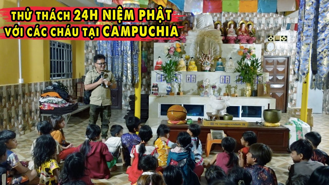 24h ở Biển Hồ Campuchia Trao Phật Pháp cho Đồng Bào Việt | P2