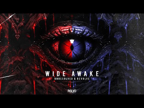 Unresolved & Revolve - WIDE AWAKE (Official Video)