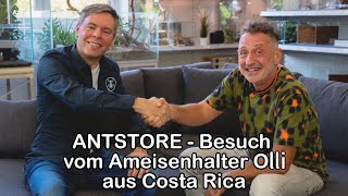 ANTSTORE - Besuch von Olli aus Costa Rica