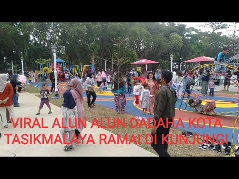 PERESMIAN alun alun dadaha TASIKMALAYA #ALUNALUNDADAHA #kotatasikmalaya #dadaha