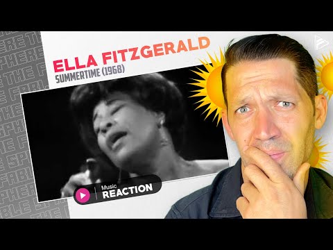 FIRST TIME REACTING TO: Ella Fitzgerald - Summertime (1968) REACTION
