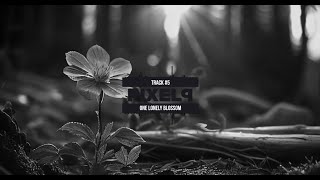 One Lonely Blossom #5 - Relaxing Song