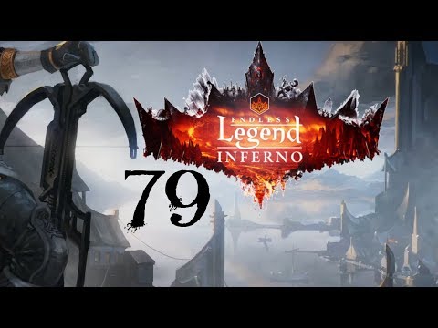 SB Plays Endless Legend: Inferno 79 - Uncertain