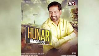 Hunar ( Audio Song) | Maqbool | S K Production | Latest Punjabi Song 2016