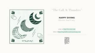 "The Call, It Thunders" by Happy Diving