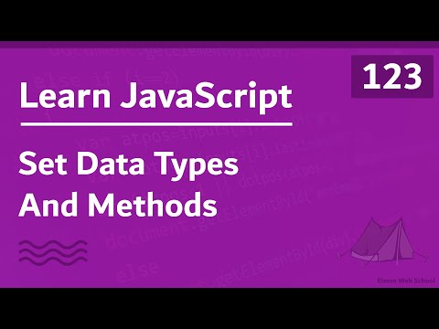 Learn JavaScript In Arabic 2021 - #123 - Set Data Types And Methods