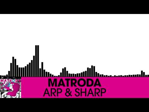 Matroda - Arp & Sharp [Glitch Hop | Plasmapool]
