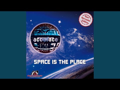 Space Is the Place (New Remastered 1998 Original Mix)