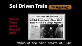 ORANGEBURG song by Sol Driven Train about the 1968 massacre in Orangeburg, SC