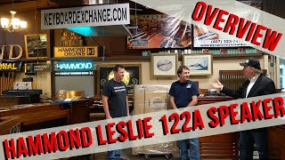 Video thumbnail for New Hammond Leslie 122A Speaker Overview by Jim Huss, Keyboard Exchange International