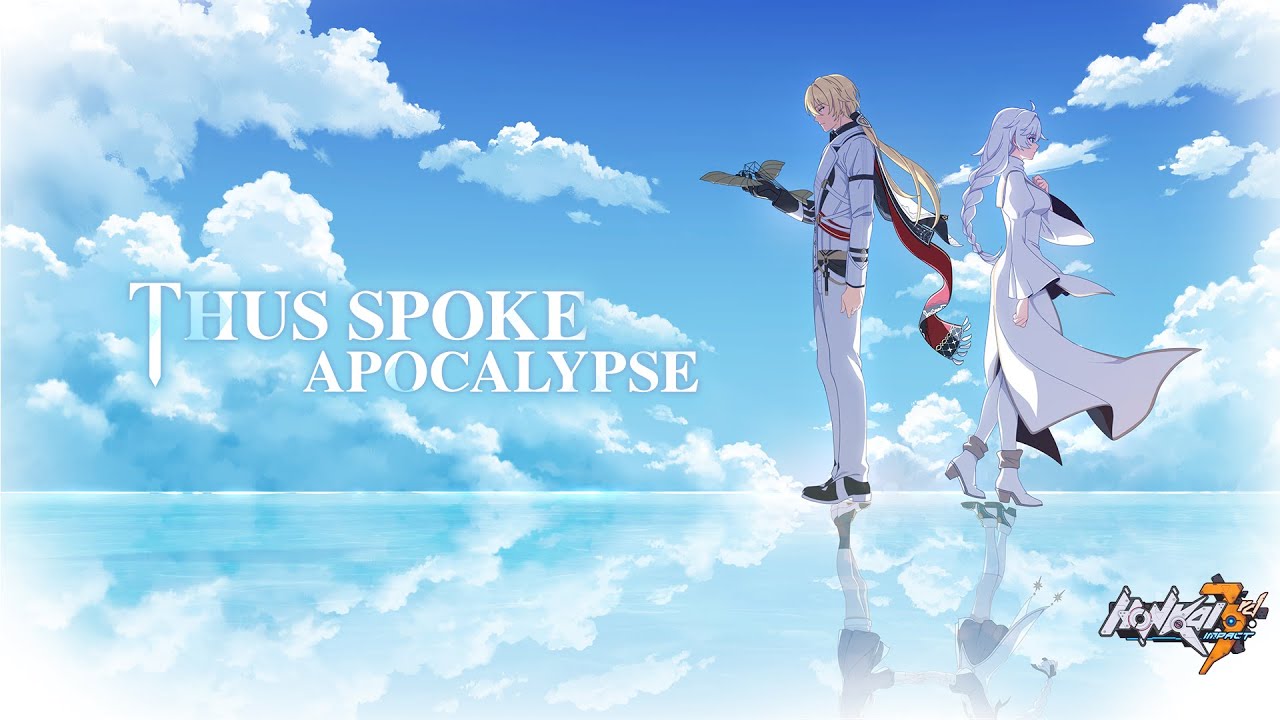 ★Animated Short [Thus Spoke Apocalypse]★ - Honkai Impact 3rd