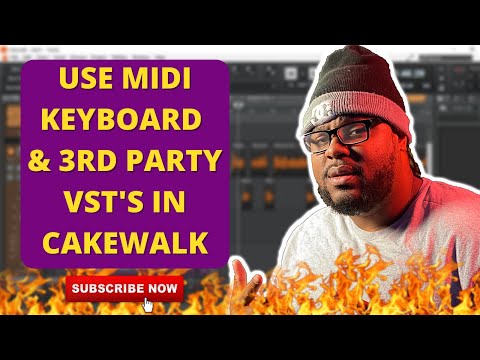 HOW TO USE MIDI KEYBOARD AND 3RD PARTY VSTS IN CAKEWALK